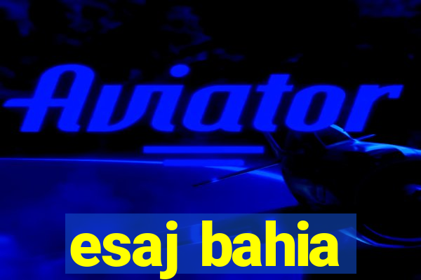 esaj bahia